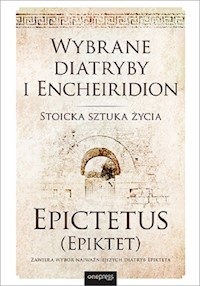 Wybrane diatryby i Encheiridion - Epictetus (Epiktet) - książka