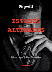 Estados alterados - Fogwill - ebook