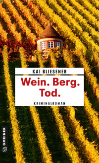 Wein. Berg. Tod. - Kai Bliesener - ebook