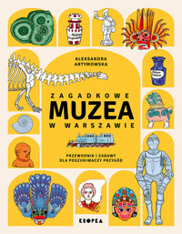 Zagadkowe muzea w Warszawie - Aleksandra Artymowska - książka