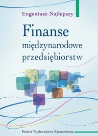 Finanse międzynarodowe przedsiębiorstw - Najlepszy Eugeniusz - książka
