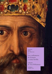 Los carboneros de Francia y reina Sevilla - Antonio Mira de Amescua - ebook
