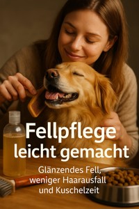 Fellpflege leicht gemacht - kuhn thomas - ebook