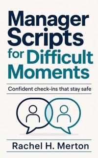 Manager Scripts for Difficult Moments - Rachel H. Merton - ebook