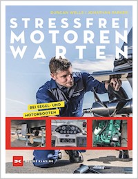 Stressfrei Motoren warten - Wells Duncan - ebook