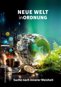 Neue Welt in Ordnung - Christoph Barth - ebook