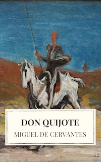 Don Quijote - Miguel de Cervantes - ebook