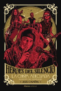 Héroes del Silencio - Jesús Casañas - ebook