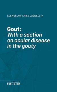 Gout - Llewellyn Jones Llewellyn - ebook