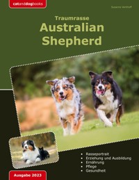 Traumrasse: Australian Shepherd - Susanne Verkhoff - ebook