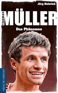 Thomas Müller - Jörg Heinrich - ebook