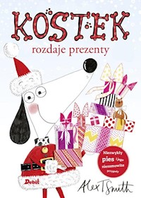 Kostek rozdaje prezenty - Smith Alex T. - książka