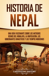 Historia de Nepal - Captivating History - ebook