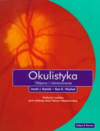 Okulistyka Objawy i różnicowanie - Kański Jacek J., Nischal Ken K. - książka
