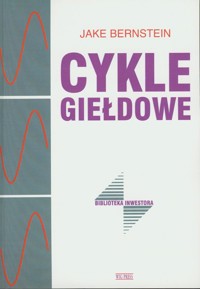 Cykle giełdowe - Bernstein Jake - książka