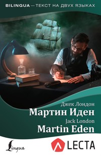 Мартин Иден = Martin Eden + аудиоприложение LECTA - Джек  Лондон - ebook
