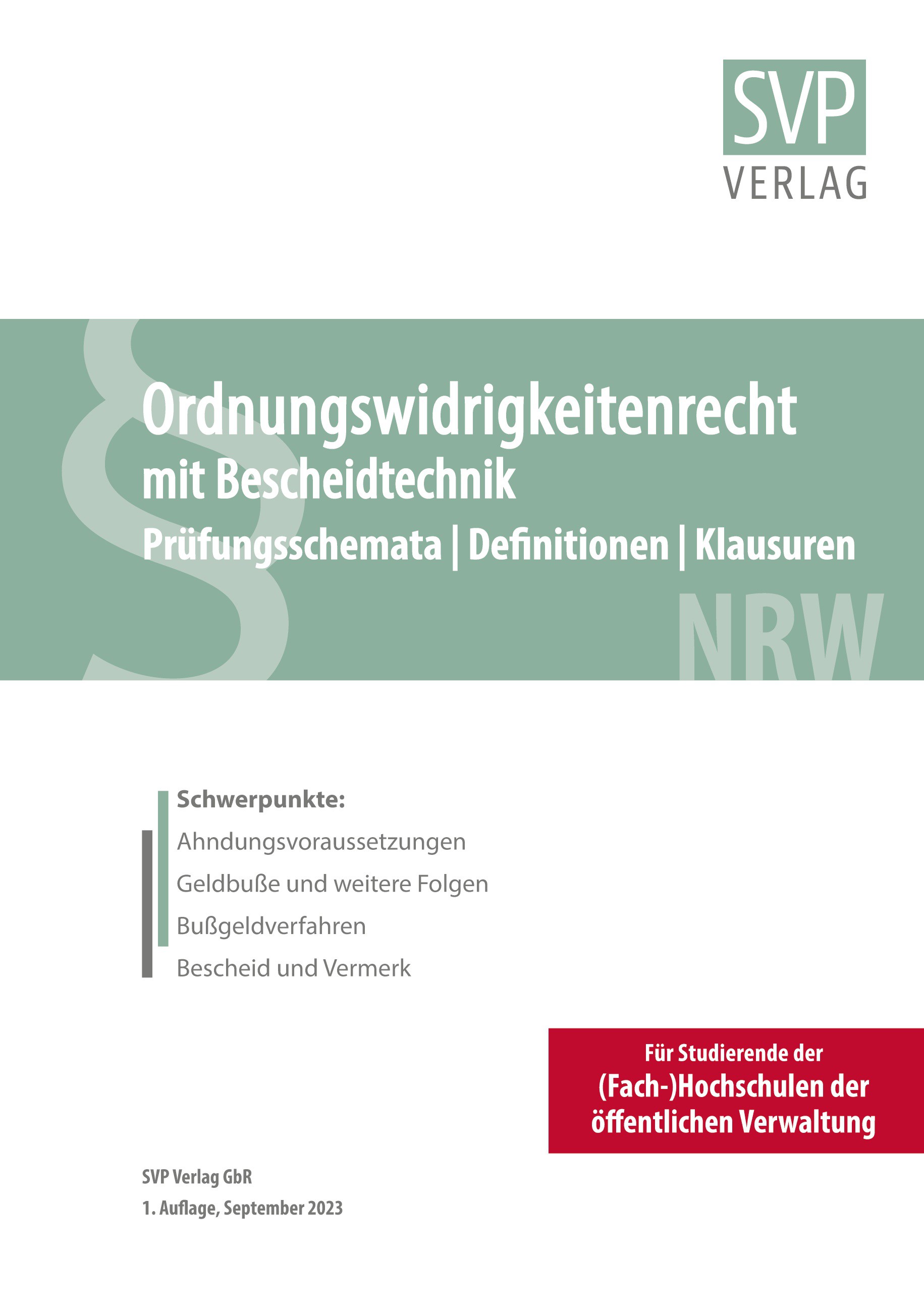 Ordnungswidrigkeitenrecht mit Bescheidtechnik