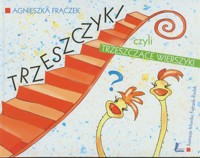 Trzeszczyki czyli trzeszczące wierszyki - Agnieszka Frączek - ebook