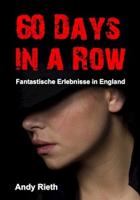 60 Days in a Row - Andy Rieth - ebook