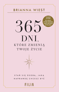 365 dni, które zmienią Twoje życie - Brianna Wiest - ebook + audiobook + książka