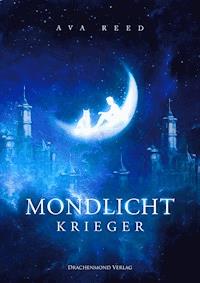 Mondlichtkrieger - Ava Reed - ebook