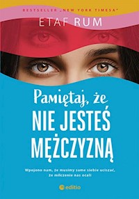 Pamiętaj, że nie jesteś mężczyzną - Rum Etaf - książka