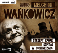 Strzępy epopei - Melchior Wańkowicz - audiobook