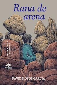 Rana de arena - David Hoyos García - ebook