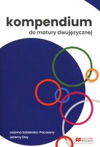 Kompendium do matury dwujęzycznej - Sobierska-Paczesny Joanna, Day Jeremy - książka