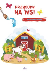 Malowanie wodą Przygody na wsi -  - książka