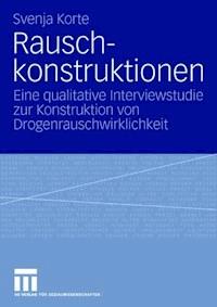Rauschkonstruktionen - Svenja Korte - ebook