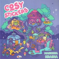 Cosy stickers. Magiczna kraina - zbiorowa praca - książka