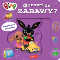 Gotowi do zabawy? Bing. Ruchome obrazki - zbiorowa praca - książka