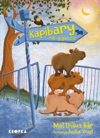 Kapibary na gigancie - Bär Matthäus - książka
