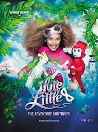 Ilvie Little - The Adventure Continues - Susanne Stemmer - ebook