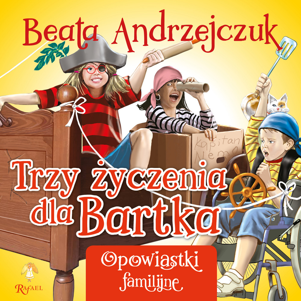 Trzy życzenia dla Bartka - Beata Andrzejczuk - książka
