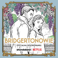 Bridgertonowie. Oficjalna kolorowanka - zbiorowa praca - książka