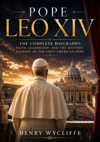 Pope Leo XIV - Henry Wycliffe - ebook