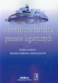 Informatyczne narzędzia procesów logistycznych -  - książka