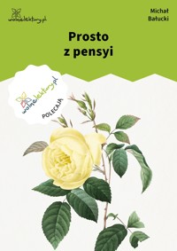 Prosto z pensyi - Michał Bałucki - ebook
