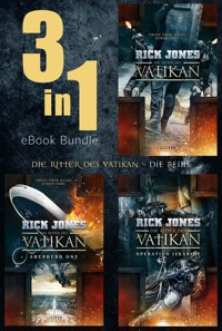 DIE RITTER DES VATIKAN (Band 1-3) Bundle - Rick Jones - ebook