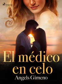 El médico en celo - Angels Gimeno - ebook