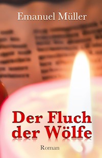 Der Fluch der Wölfe - Emanuel Müller - ebook