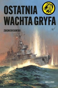 Ostatnia wachta Gryfa - Damski Zbigniew - ebook + audiobook + książka