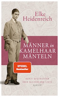 Männer in Kamelhaarmänteln - Heidenreich Elke - ebook