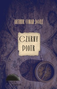 Seria klasyczna: Czarny Piotr - A.C.Doyle - audiobook