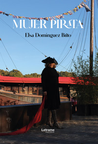 Mujer pirata - Elsa Domínguez Brito - ebook