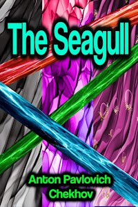 The Seagull - Anton Pavlovich Chekhov - ebook