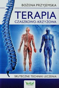 Terapia czaszkowo-krzyżowa - Bożena Przyjemska - ebook + książka