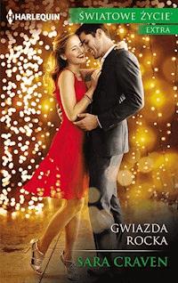 Gwiazda rocka - Sara Craven - ebook